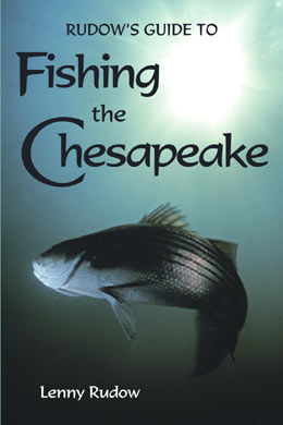 Rudow's Guide to Fishing the Chesapeake
