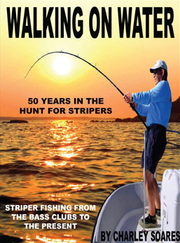 Walking on Water - 50 Years in the Hunt for Stripers